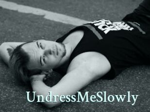 UndressMeSlowly