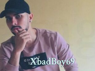 XbadBoy69